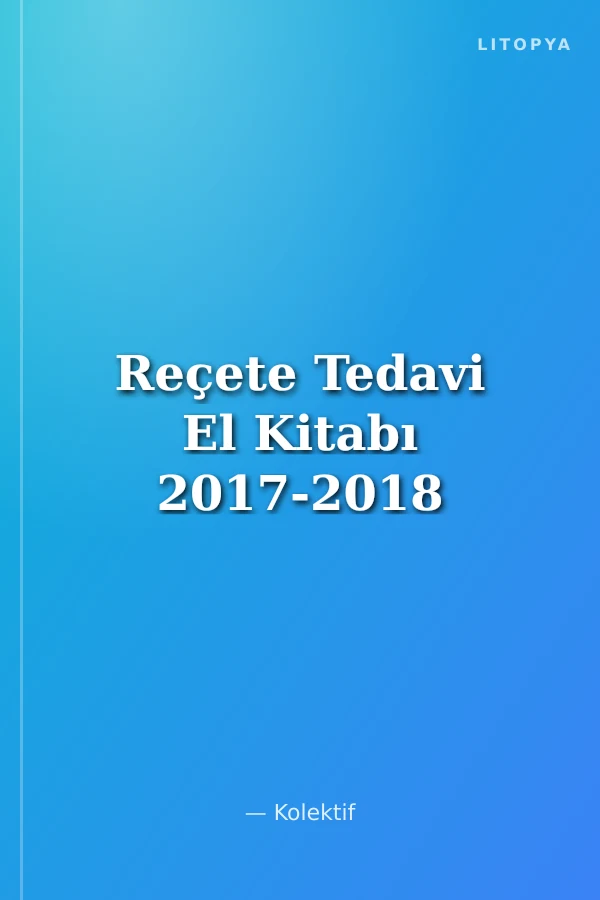 Reçete Tedavi El Kitabı 2017-2018