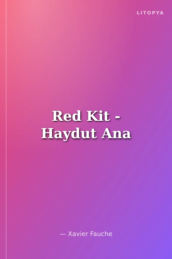 Red Kit - Haydut Ana