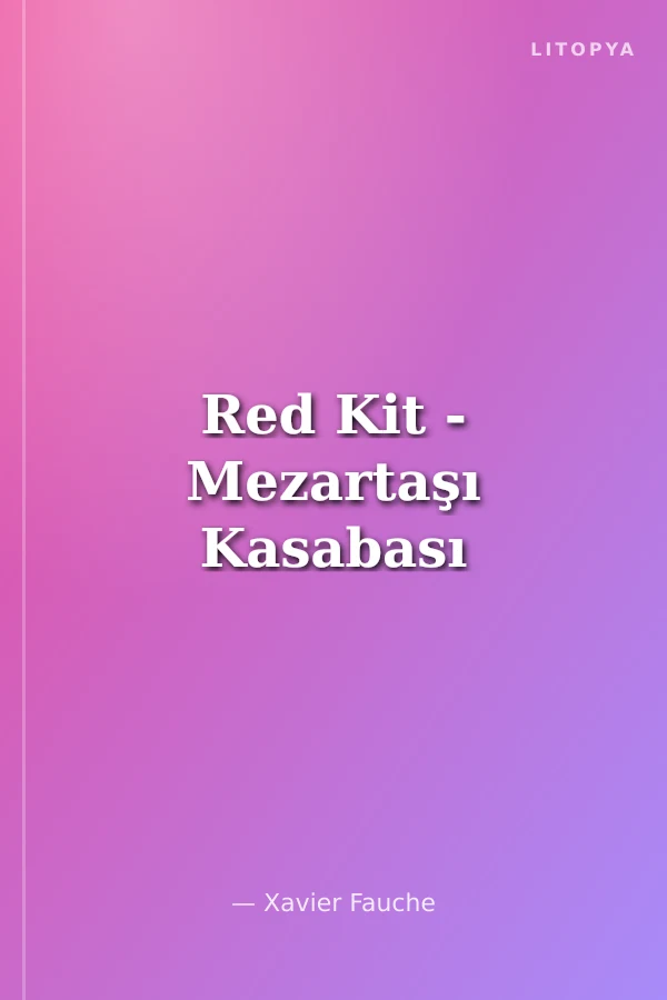 Red Kit - Mezartaşı Kasabası