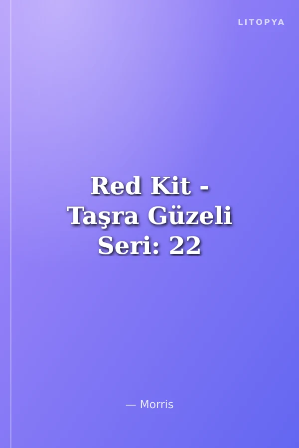 Red Kit - Taşra Güzeli Seri: 22