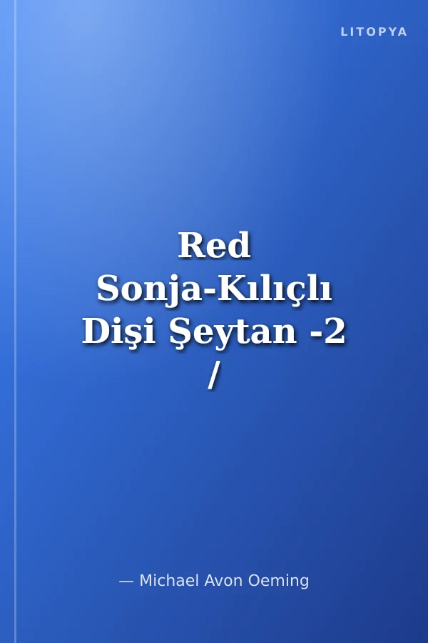 Red Sonja-Kılıçlı Dişi Şeytan -2 / Ok Ustası
