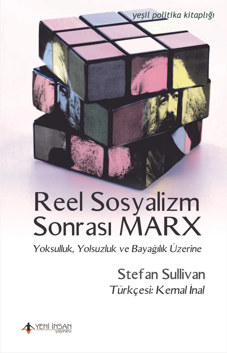 Reel Sosyalizm Sonrası Marx Yoksulluk, Yolsuzluk ve Bayağılık Üzerine