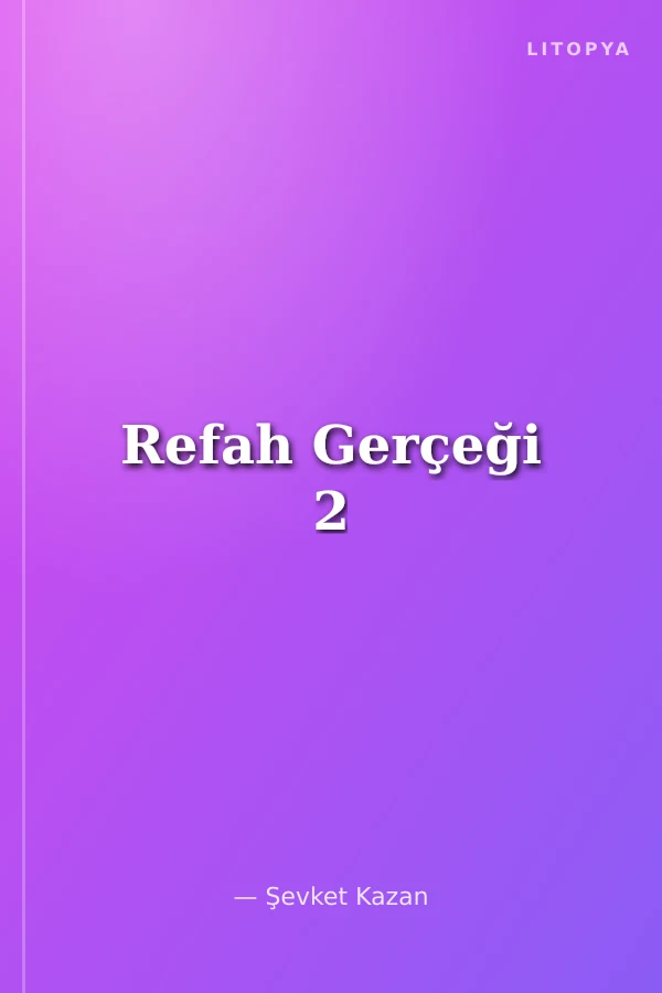 Refah Gerçeği 2