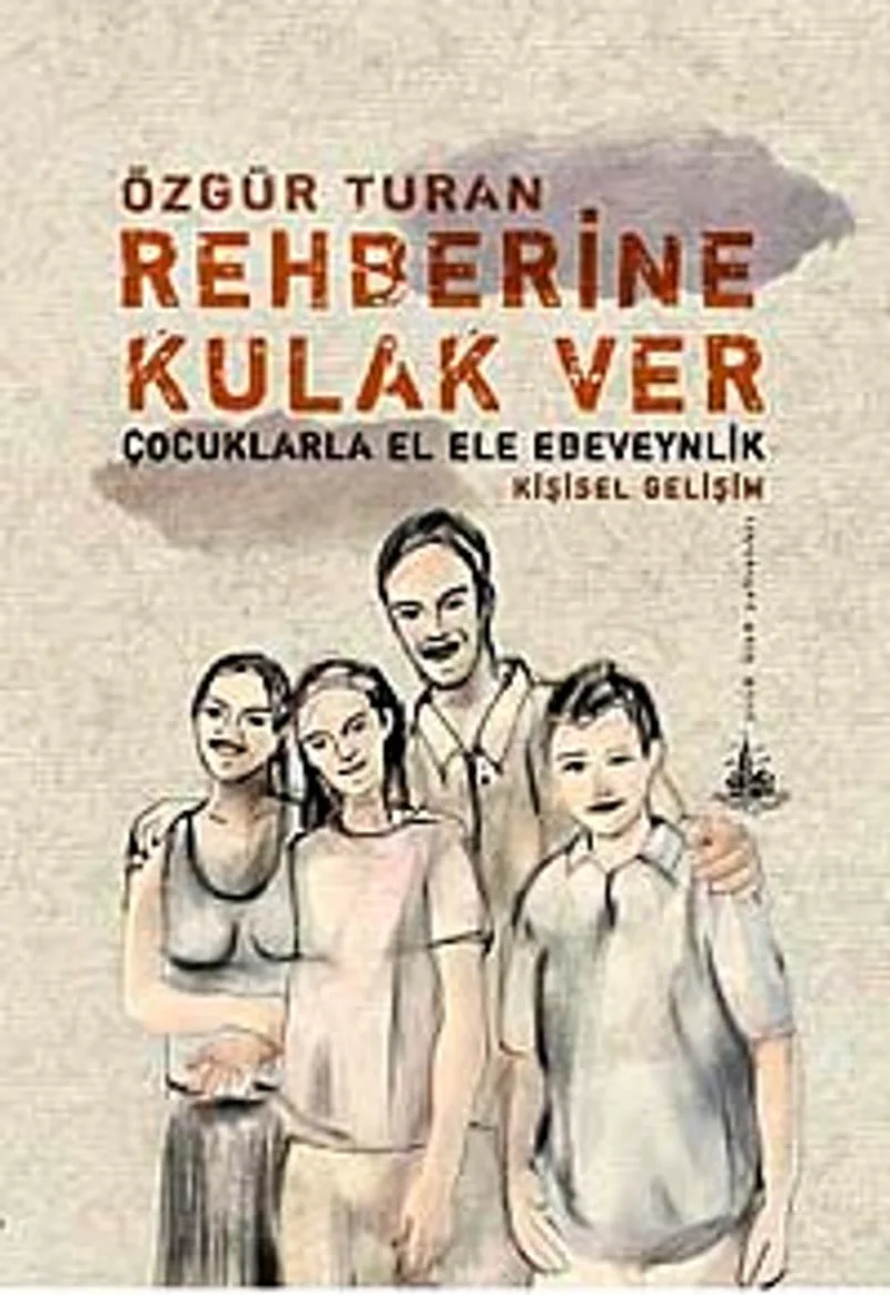 Rehberine Kulak Ver Çocuklarla El Ele Ebeveynlik