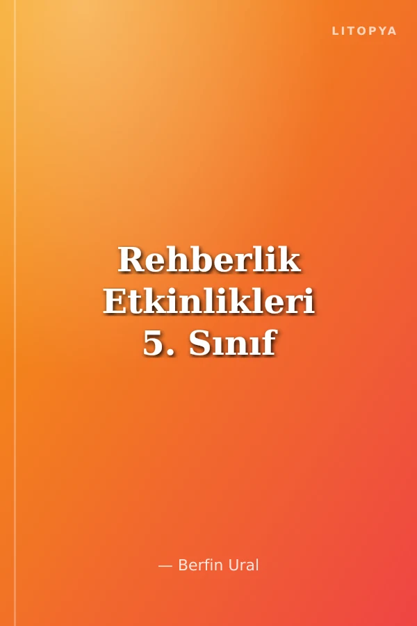 Rehberlik Etkinlikleri 5. Sınıf