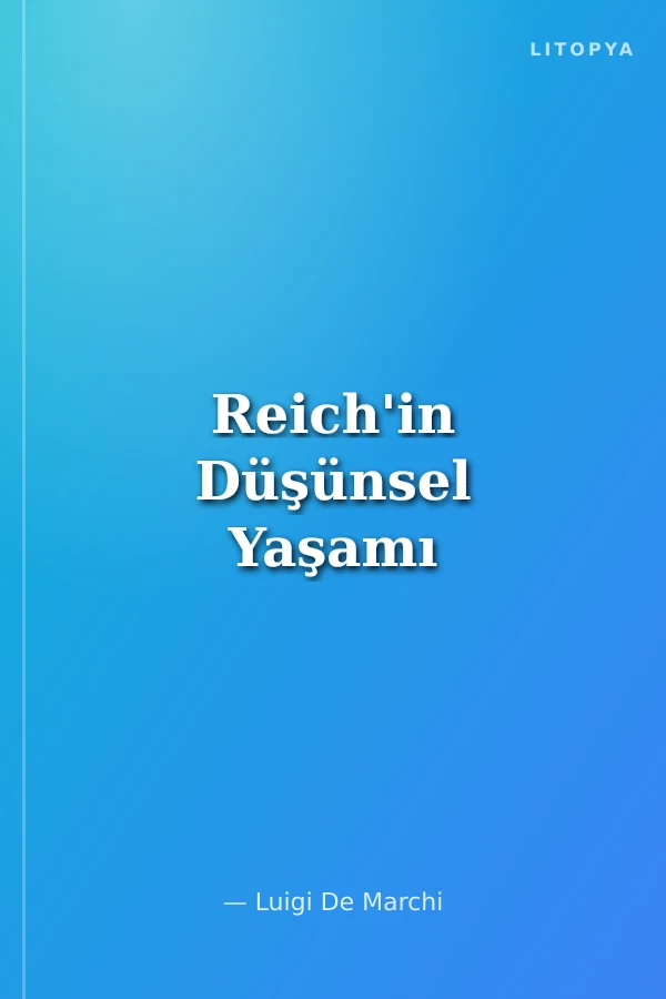 Reich'in Düşünsel Yaşamı