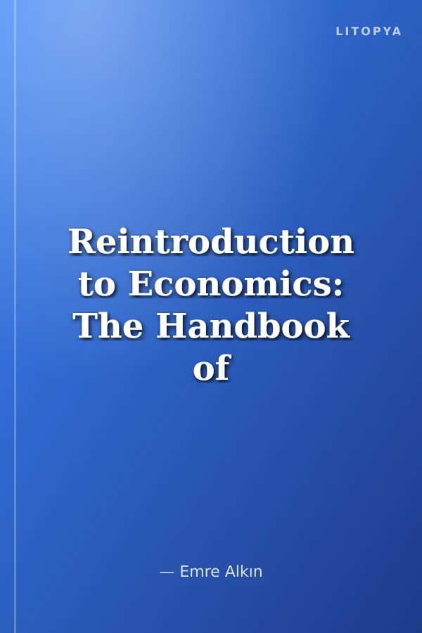 Reintroduction to Economics: The Handbook of Saving, Investment and Profit