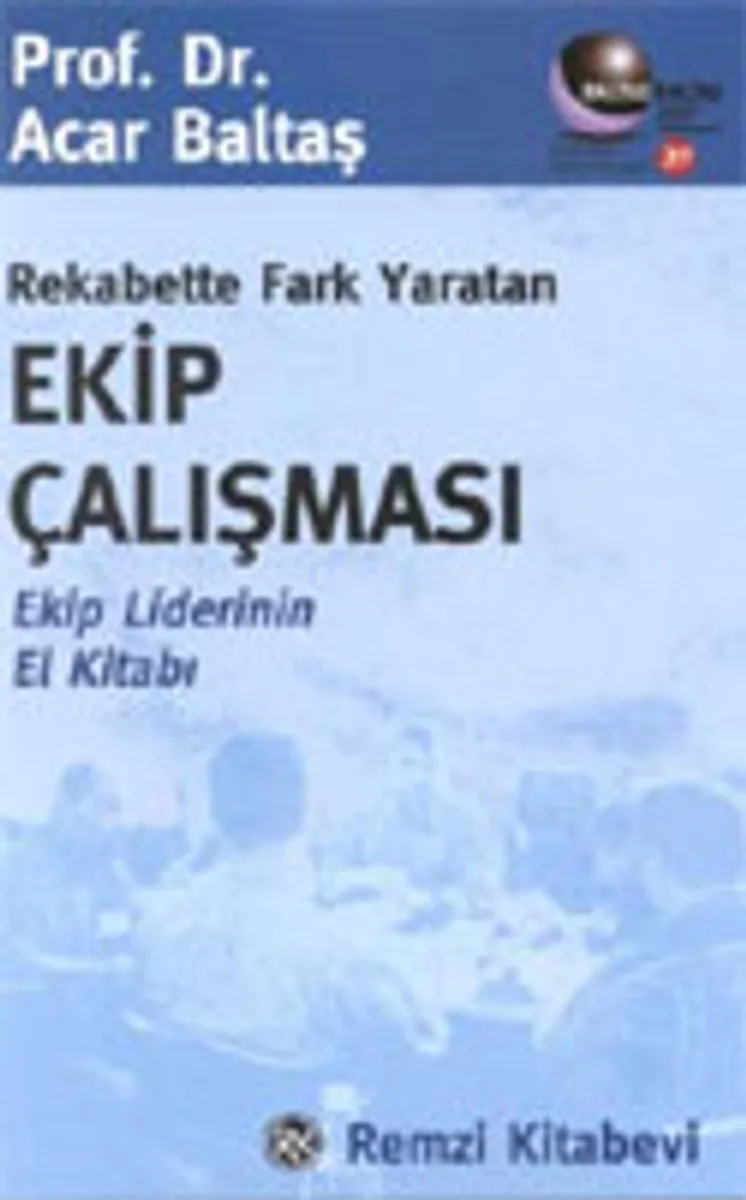 Rekabette Fark Yaratan Ekip Çalışması