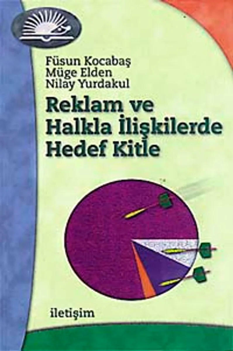 Reklam ve Halkla İlişkilerde Hedef Kitle