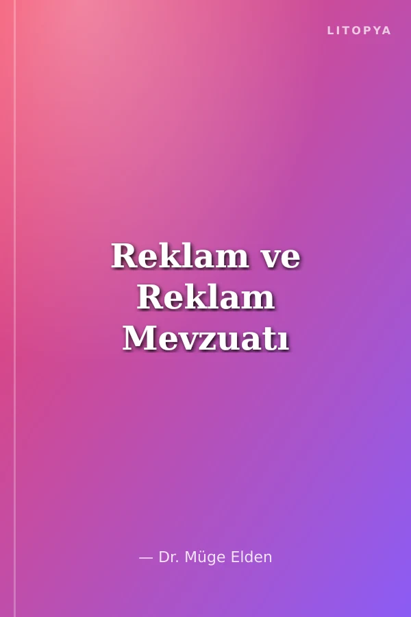 Reklam ve Reklam Mevzuatı