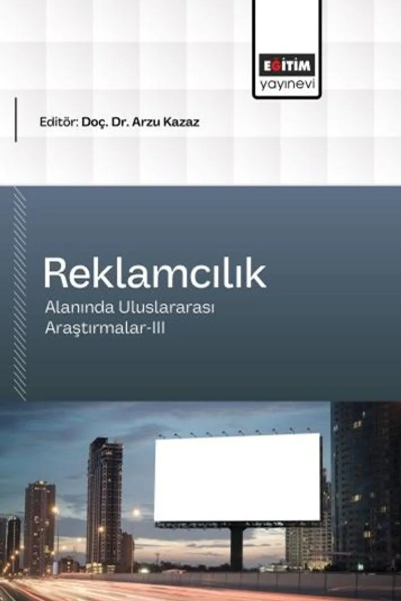 Reklamcılık Alanında Uluslararası Araştırmalar III