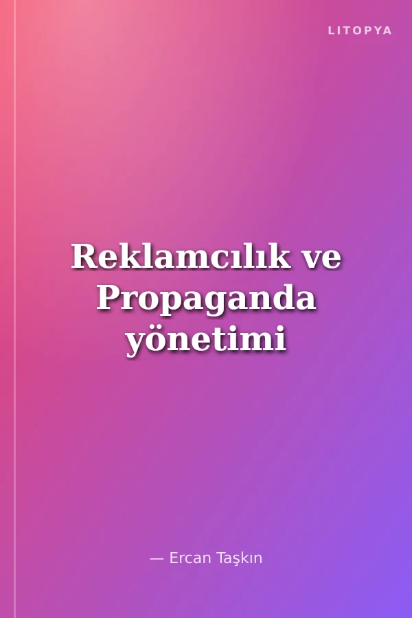 Reklamcılık ve Propaganda yönetimi