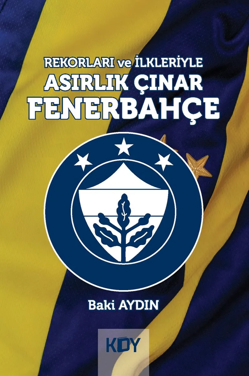 Rekorları ve İlkleriyle Asırlık Çınar Fenerbahçe