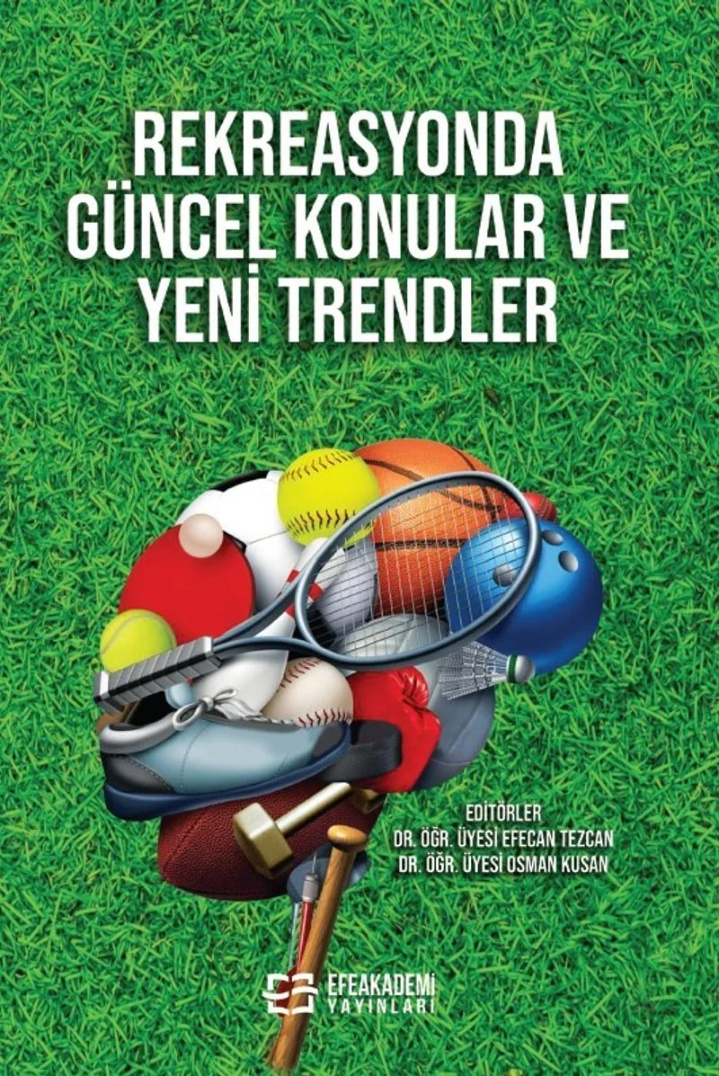 Rekreasyonda Güncel Konular ve Yeni Trendler
