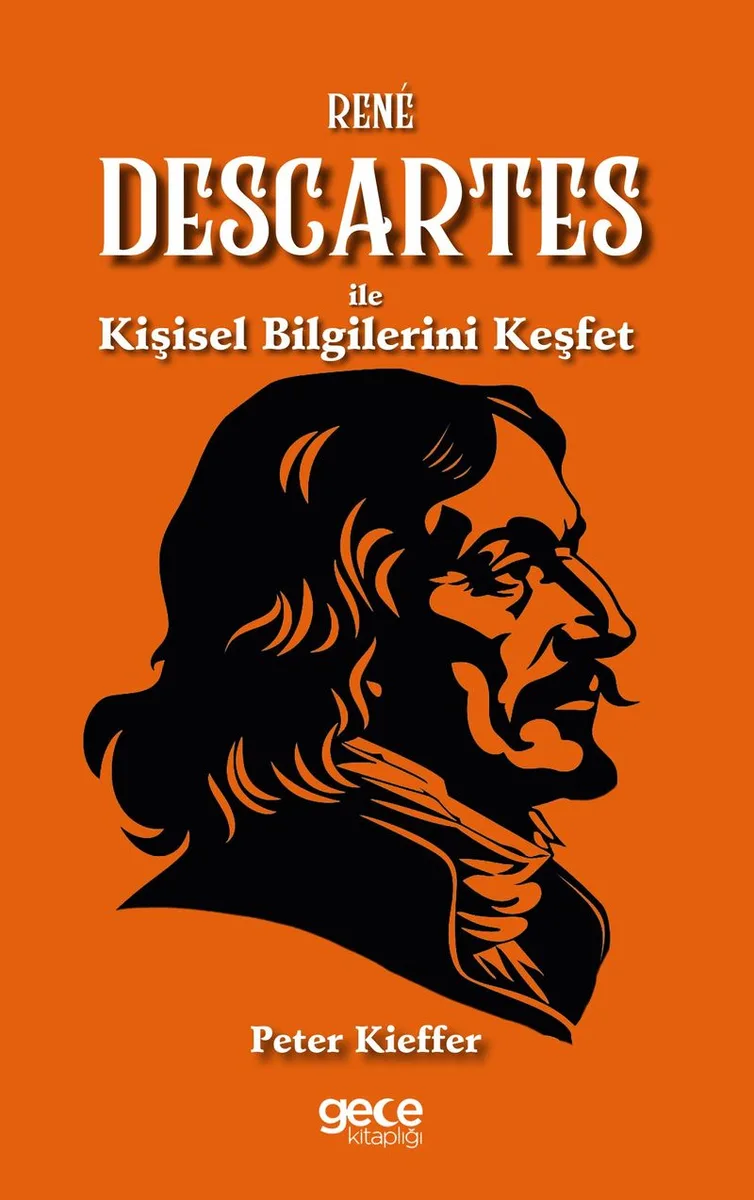 Ren&eacute; Descartes ile Kişisel Bilgilerini Keşfet