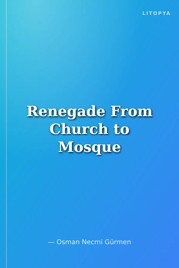 Renegade From Church to Mosque