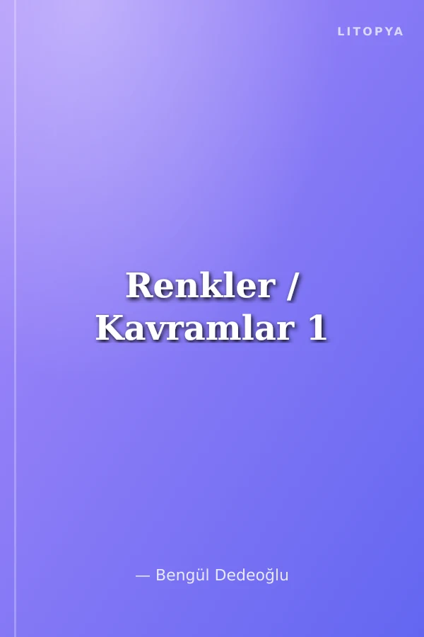 Renkler / Kavramlar 1