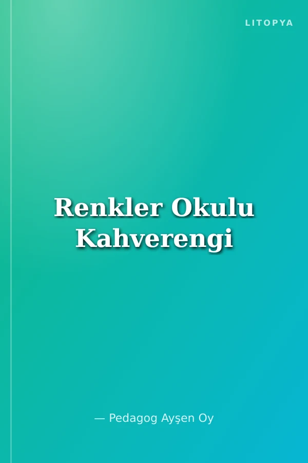 Renkler Okulu Kahverengi
