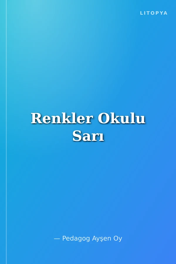 Renkler Okulu Sarı