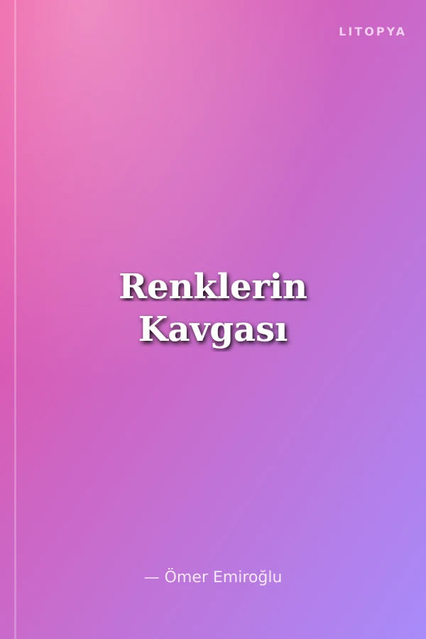 Renklerin Kavgası