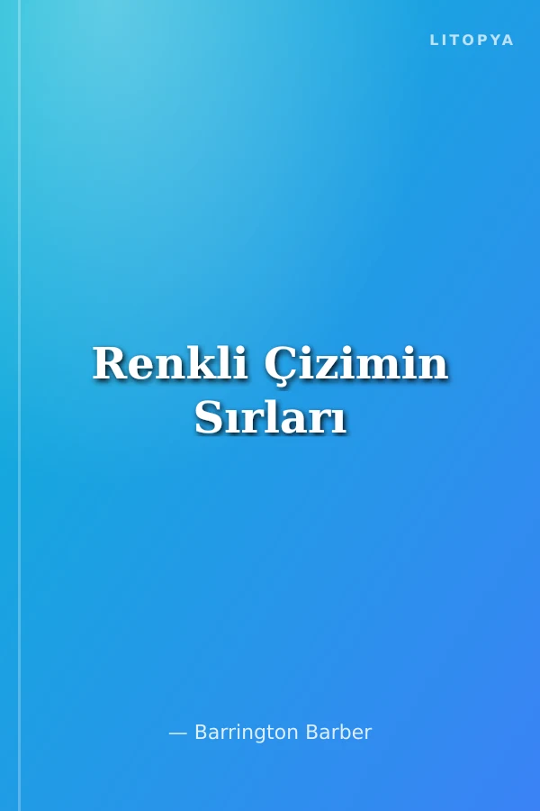 Renkli Çizimin Sırları
