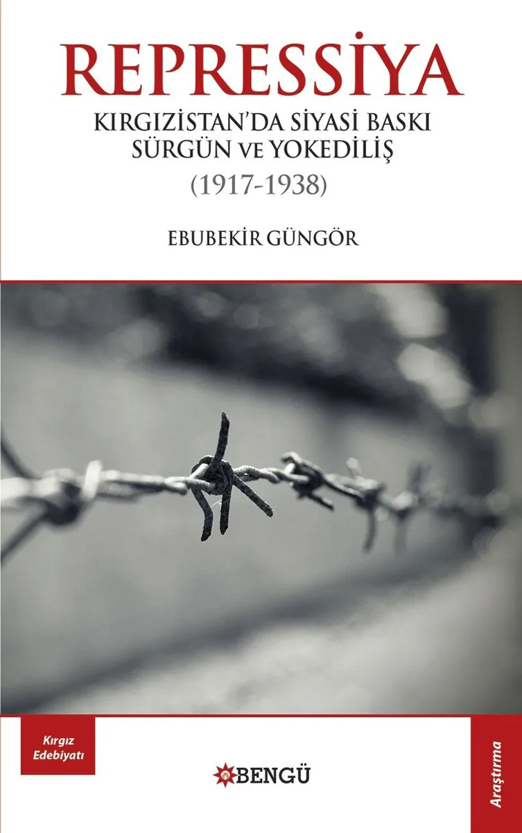 Repressiya Kırgızistan'da Siyasi Baskı Sürgün ve Yokediliş (1937-1938)