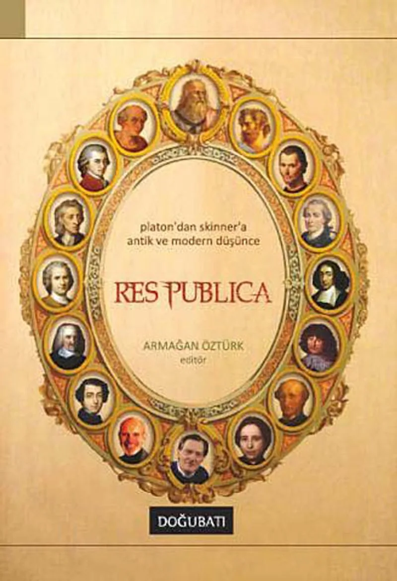Res Publica Platon'dan Skinner'a Antik ve Modern Düşünce