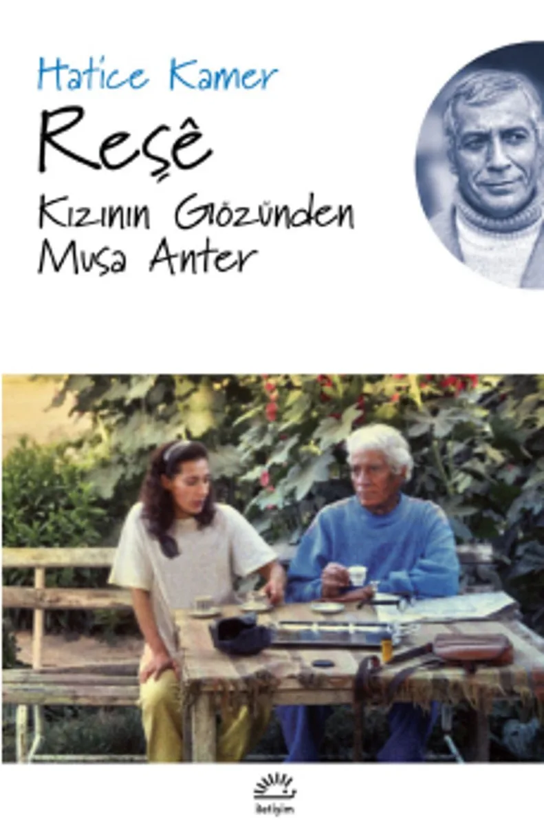Reşe Kızının Gözünden Musa Anter