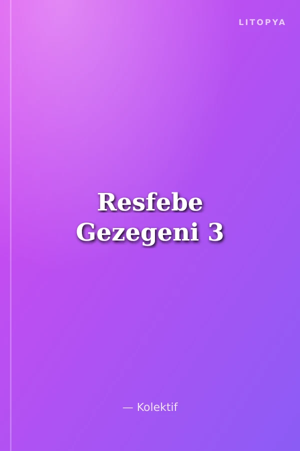 Resfebe Gezegeni 3