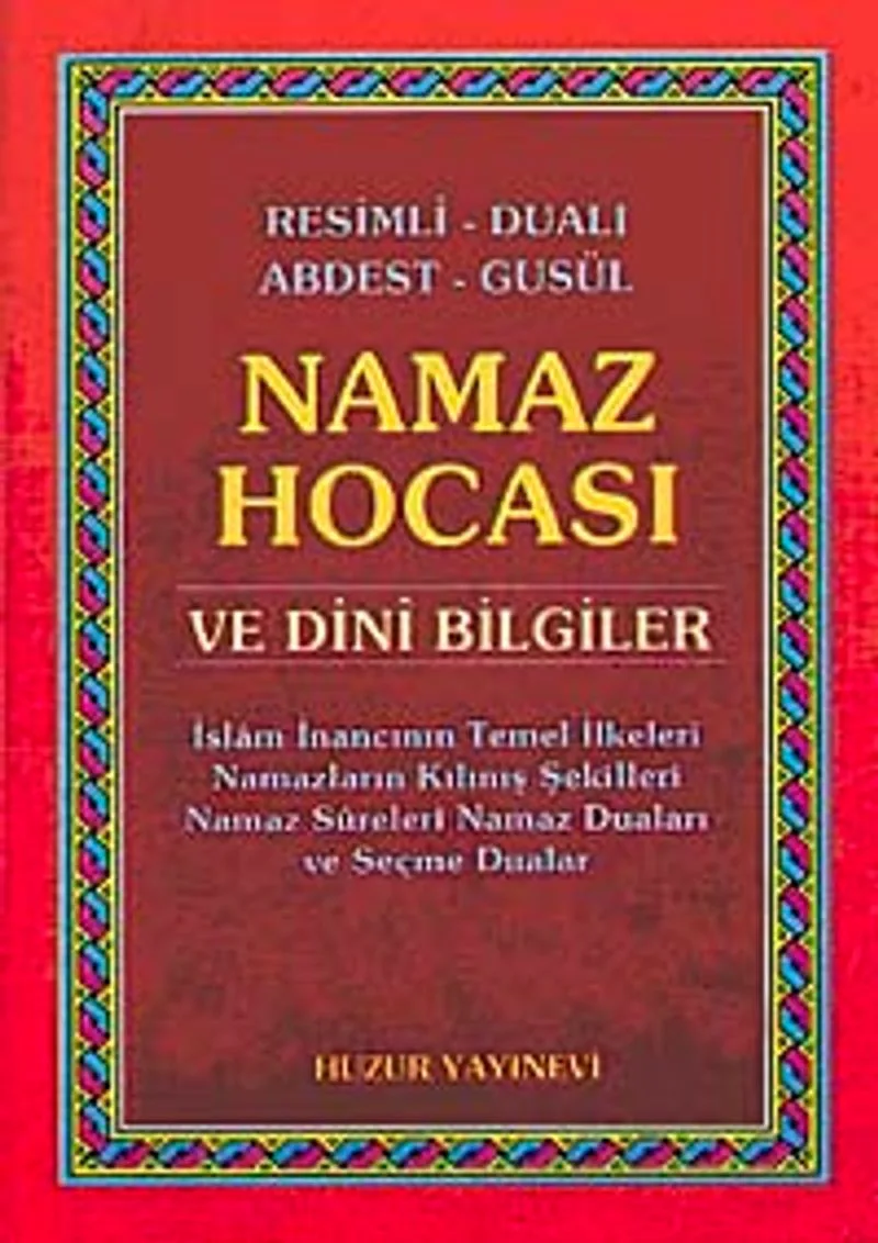 Resimli Dualı Abdest Gusül Namaz Hocası ve Dini Bilgiler (Cep Boy)
