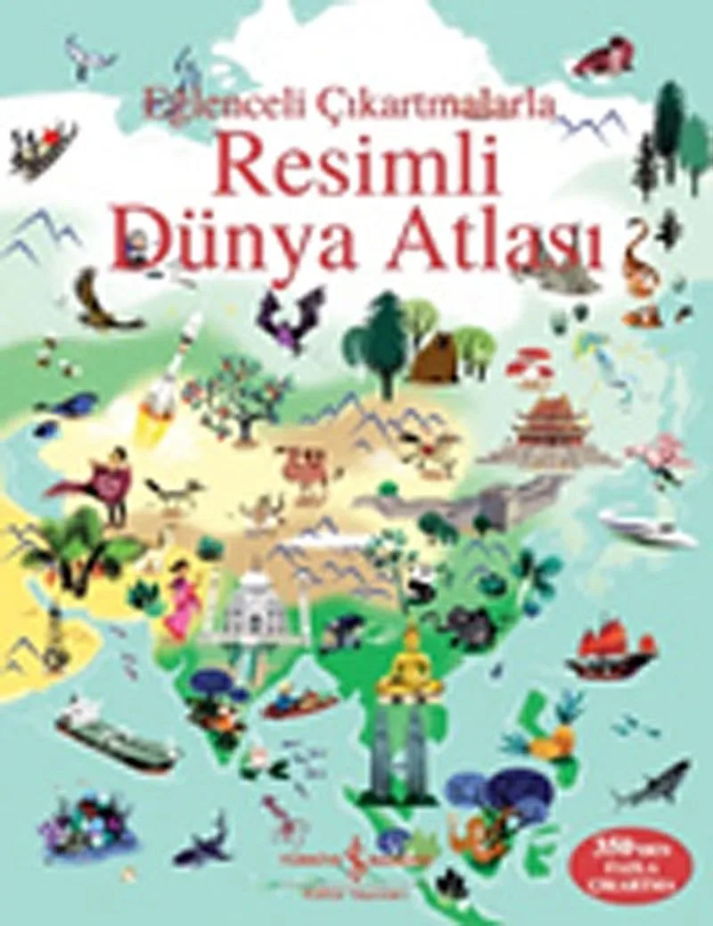 Resimli Dünya Atlası Eğlenceli Çıkartmalarla