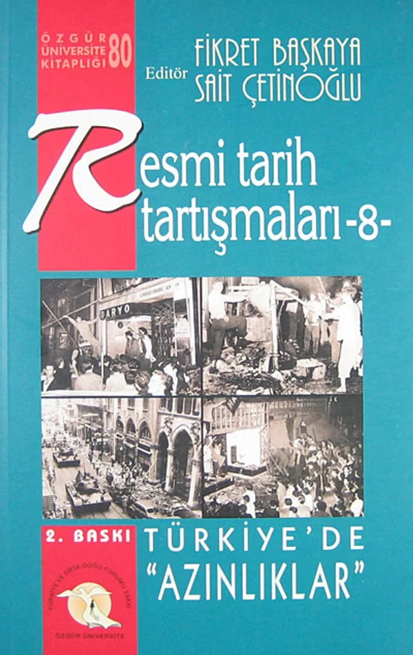 Resmi Tarih Tartışmaları 8 / Türkiye'de Azınlıklar