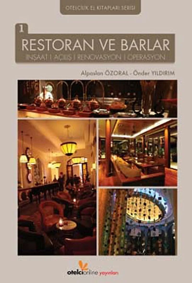 Restoran ve Barlar İnşaat, Açılış, Renovasyon, Operasyon
