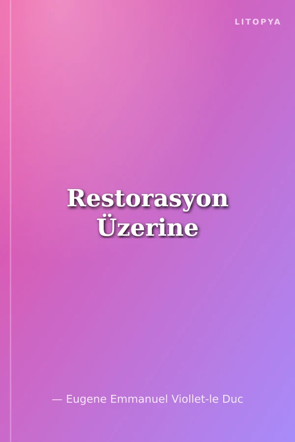 Restorasyon Üzerine
