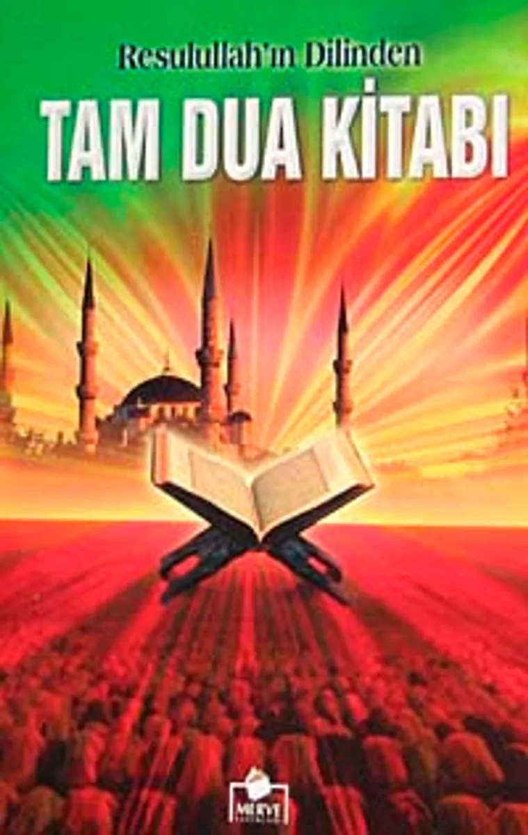 Resulullah'ın Dilinden Tam Dua Kitabı (Roman Boy-Karton Kapak)