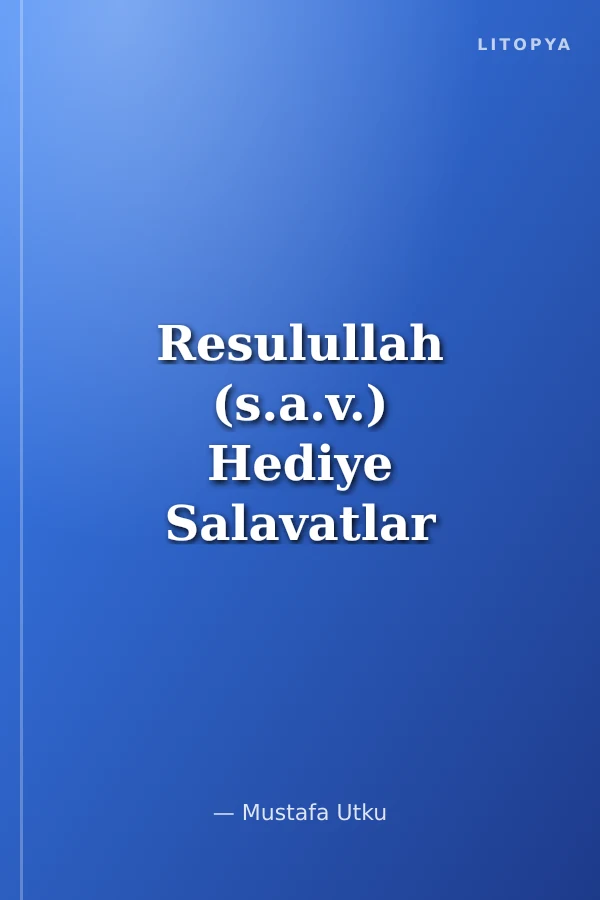 Resulullah (s.a.v.) Hediye Salavatlar