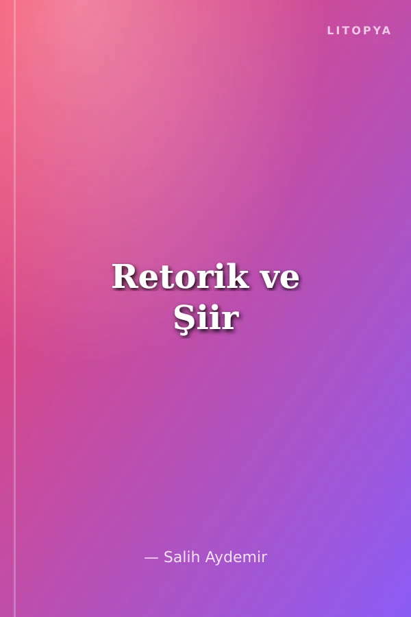 Retorik ve Şiir