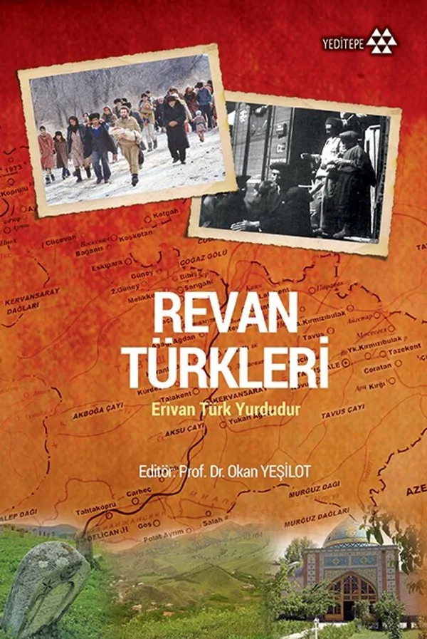 Revan Türkleri Erivan Türk Yurdudur