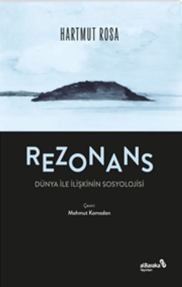 Rezonans Dünya İle İlişkinin Sosyolojisi