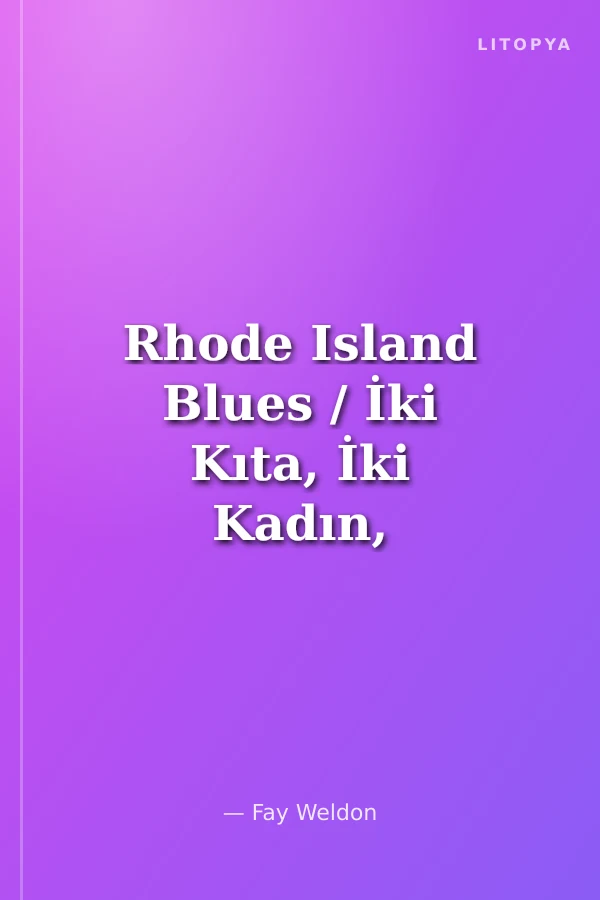 Rhode Island Blues / İki Kıta, İki Kadın, Kuşak, İki Aşk