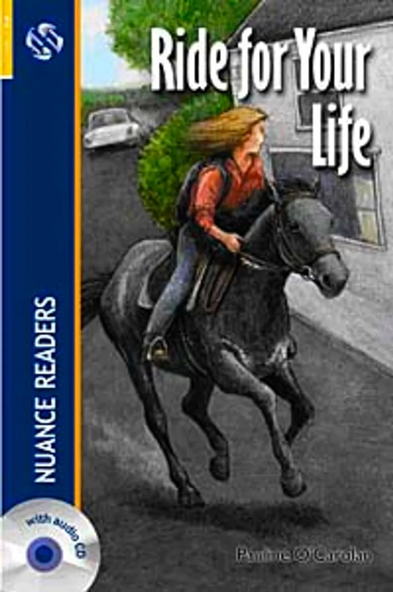 Ride for Your Life + CD (Nuance Readers Level-1)