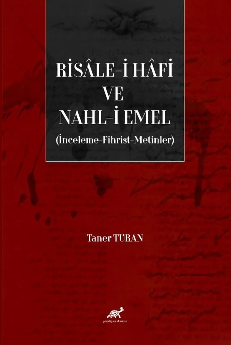 Risale-i Hafi ve Nahl-i Emel İnceleme, Fhirst, Metinler