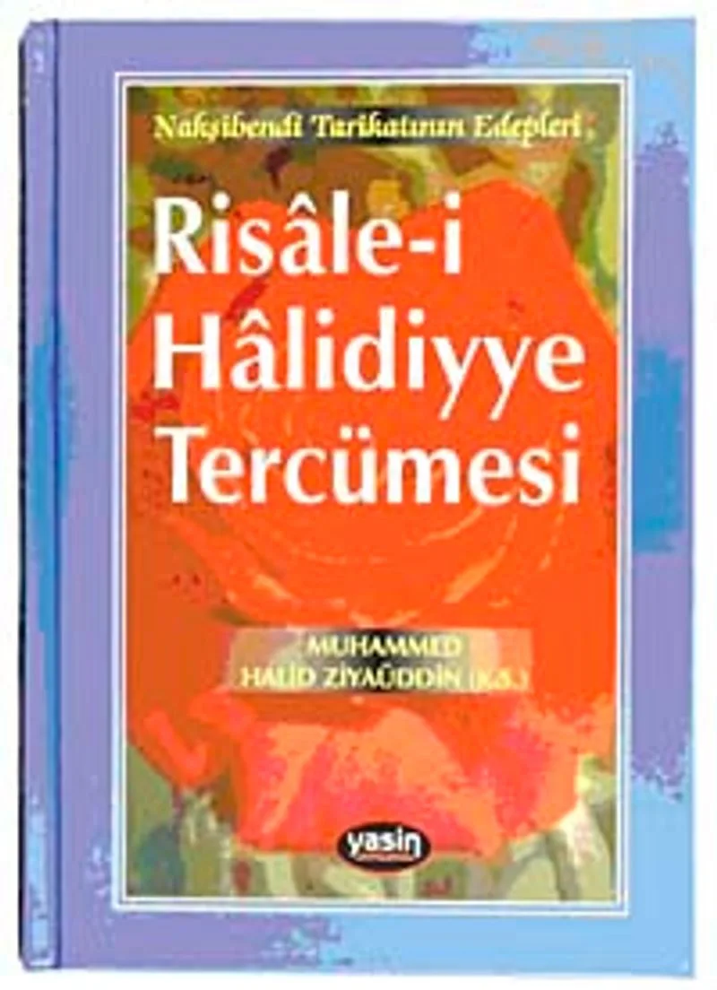 Risale-i Halidiyye Tercümesi Nakşibendi Tarikatının Edepleri