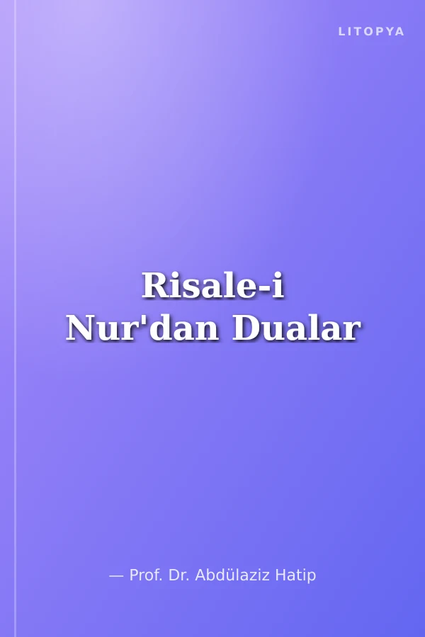 Risale-i Nur'dan Dualar