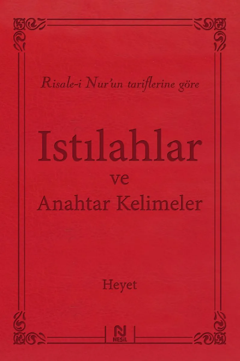 Risale-i Nur'un Tariflerine Göre Istılahlar ve Anahtar Kelimeler