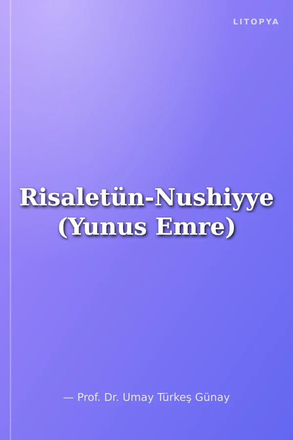Risaletün-Nushiyye (Yunus Emre)