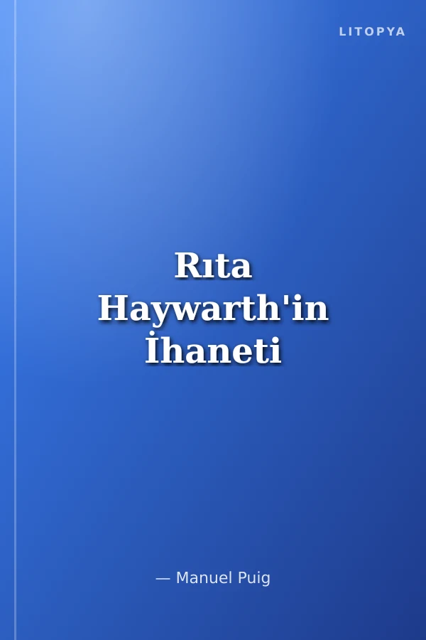 Rıta Haywarth'in İhaneti