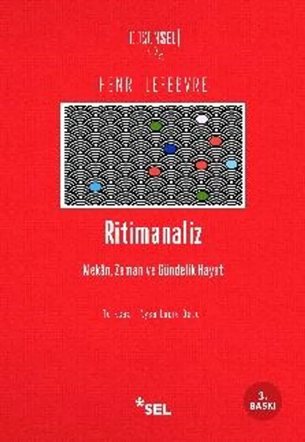 Ritimanaliz Mekan, Zaman ve Gündelik Hayat
