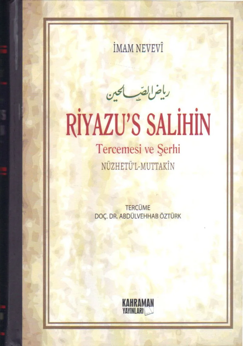 Riyaz'üs-Salihin Tercüme ve Şerhi / (Ciltli Şamuha Kağıt) (2 Cilt)