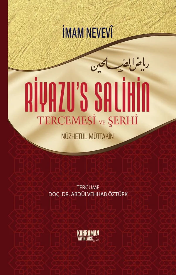 Riyazü's Salihin Tercemesi ve Şerhi